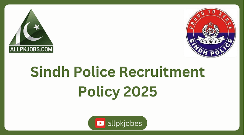 Sindh Police Recruitment Policy