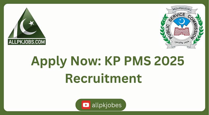 KP PMS Recruitment 2025