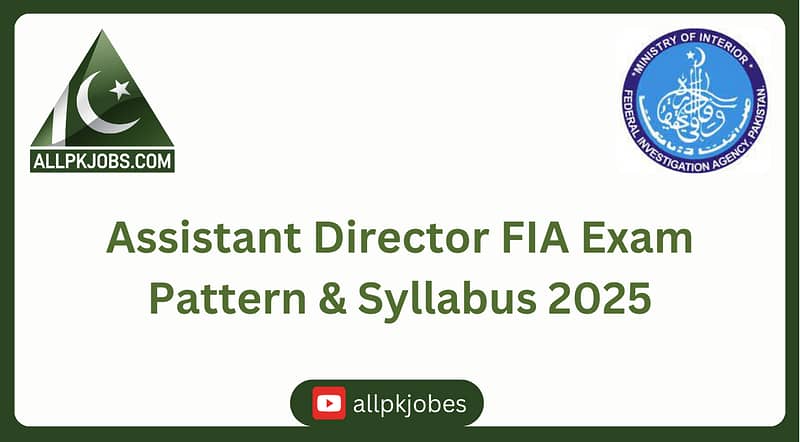 Assistant Director FIA Exam Pattern and Syllabus