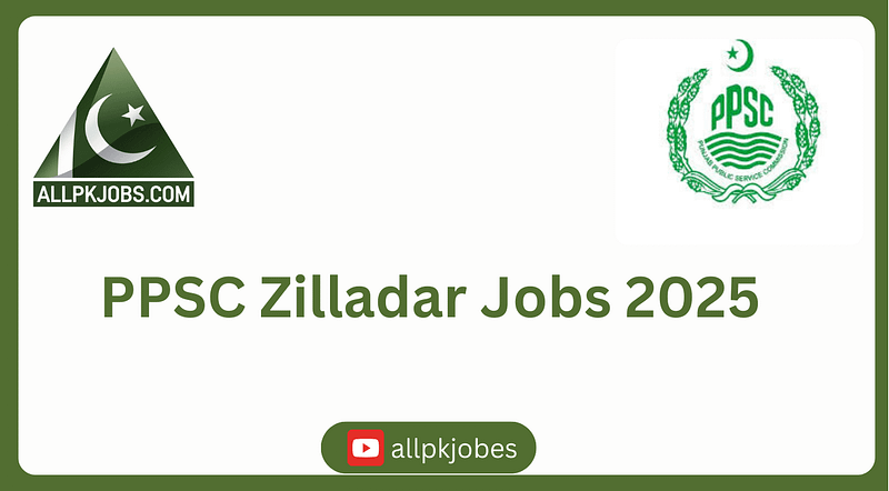 PPSC Zilladar Jobs