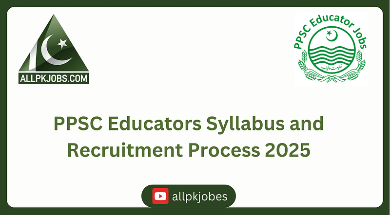 PPSC Educators Syllabus and Recruitment